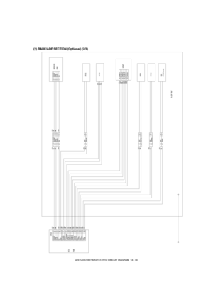 Page 160e-STUDIO162/162D/151/151D CIRCUIT DIAGRAM  14 - 34
24Vmir
24Vmir D-GND
SDSW
SPID
SB4B
5V
/SPUS
SPMT-1
SPMT-3
SPMT-2
SPMT-0 24V
3
6
5 1
2 4 LEDSPPD SPPD /SPUS 5V SB4B SPID SDSW D-GND
24V23 21 192 128 5 3
D-GND
SPMT-2 SPMT-1
24Vmir
13 22 204
1 117 6
24V
SPMT-0 SPMT-31
1 2
2 3 34
45
5
1
1 2
2
SPMT SPUS
SPPDSENSOR
PWB
5V SB4B SPID SDSW D-GND
1 2 3 45 GYGY GY
GY PL
PLPL PL
BL
BL BL
BL OROR OR
BR
BR
BR
BR PK PK PK
PK BR GY RD
BR RD
RD
RD
RD
RD BL PL
/SPFS24V 1
1 2
2SPFS RD
PK
/SRRC24V 1
1 2
2SRRC RD
PL
/SGS24V...