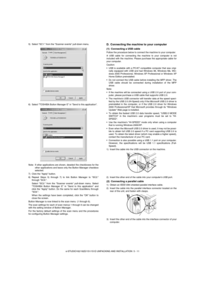 Page 30e-STUDIO162/162D/151/151D UNPACKING AND INSTALLATION  5 - 11 5) Select SC1: from the Scanner events pull-down menu.
6) Select TOSHIBA Button Manager E in Send to this application.
Note: If other applications are shown, deselect the checkboxes for the
other applications and leave only the Button Manager checkbox
selected.
7) Click the Apply button.
8) Repeat Steps 5) through 7) to link Button Manager to SC2:
through SC6:.
Select SC2: from the Scanner events pull-down menu. Select
TOSHIBA Button Manager E...