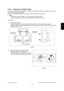 Page 353June 2004 © TOSHIBA TECe-STUDIO200L/202L/230/232/280/282 ADJUSTMENT
3 - 57
3
3.10.2 Adjustment of RADF height
It is mainly performed at the installation. It is a lso required when the RADF is dislocated for some re a-
son such as moving the equipment. 
Perform the following adjustment by using the screw o f the left and right hinge.
Note: Note: 
Perform this adjustment after “3.10.1 Adjustment of  RADF position”.
Turn the exposure lamp ON during the gap check. (Te st Mode: 03-267)

(1) Adjustment...