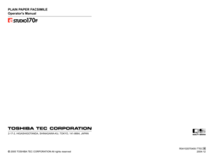 Page 248PLAIN PAPER FACSIMILE
Operators Manual
2005 TOSHIBA TEC CORPORATION All rights reserved
R04102070400-TTEC    
 2004-12
2-17-2, HIGASHIGOTANDA, SHINAGAWA-KU, TOKYO, 141-8664, JAPAN 