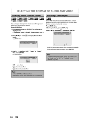 Page 6666ENEN
You can enjoy stereophonic virtual space through your existing 2 channel stereo system.
Press [DVD] first.
1) During  playback, press [DISPLAY] to bring up the
display menu.If the display menu is already shown, skip to step 2.
2) Use [{/ {B] to select to display the selectionmenu.e.g.) DVD-video
1/   5 1/   5DVD0:01:00 / 1:23:45Video
3) Use [K / L] to select“OFF”, “Type 1”or “Type 2”, 
then press [ENTER].e.g.) DVD-video
1/   5 1/   5DVD0:01:00 / 1:23:45
OFF
Type 1
Type 2Video
OFF :no effect
Type 1...