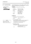 Page 41
2. PRINTER SETUP ENGLISH VERSION EO1-33089 2.6 Printer Setting
 
E2-27 
2.6.7  Dump Mode Setting 
 
 
 
 
 
 
 
  In the Dump Mode, data in the receive buffer are printed.  Data are 
expressed in hexadecimal values.  Th
is operation allows verification of 
the programming commands or debug of the program.  
(1) BUFFER 
This parameter is to choose the receive buffer to dump.  
  • RS-232C  RS-232C receive buffer 
•  CENTRONICS  Centronics receive buffer 
•  LAN  Network I/F receive buffer 
•  BASIC1...