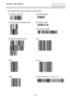 Page 132APPENDIX 3  PRINT SAMPLES ENGLISH VERSION EO1-33094  
APPENDIX 3  PRINT SAMPLES
 
EA3- 4 
  GS1 DataBar family (with no compound composite pri nted) 
  
GS1 DataBar (Truncated)  GS1 DataBar Stacked        
GS1 DataBar Stacked Omnidirectional  GS1 DataBar Lim ited 
        GS1 DataBar Expanded 
         
GS1 DataBar Expanded Stacked  UPC-A                     
UPC-E  EAN-13 
              
EAN-8  UCC/EAN-28 with CC-A, CC-B, or CC-C 
   
 
 
 
 
           