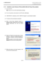 Page 682. PRINTER SETUP ENGLISH VERSION EO1-33094  
2.7 Installing the Printer Drivers
 
    E2-54
 
2.7.8  Installation under Windows XP/Server2003 (USB  with Plug & Play enabled) 
(1)  Turn on the PC. 
Note : Log on as a user with administrative privilege.    
  
(2)  Turn on the printer, and connect it to the PC w ith a USB cable.    
 
(3)  “USB DEVICE” is detected, and the “USB Print Su pport” is automatically installed.  
 
(4)  The device will automatically be detected.    
(5)  When  “Found  New...