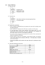 Page 117 
- 114 - 6.7.2  Details of RAM Clear   
(1)  RAM clear mode 
 
  •  NO RAM CLEAR 
 • MAINTE.CNT CLEAR 
 • PARAMETER CLEAR 
 
 
(2) Destination type 
 
  •  QM TYPE (for North/South America/Europe/Asia/China) 
  •  JA TYPE (for Japan) 
  
 
 
(3) Supplementary explanations 
•  When the [FEED] and [RESTART] keys are pressed at the same time, the display shows 
the system mode menu. 
•  When “COMPLETE” is displayed after a RAM clear is complete, turn off the power. 
• The total label distance covered,...