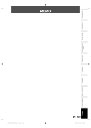 Page 109109EN
Disc 
Management
Recording
Playback
Introduction
Connections
Basic Setup
Editing
Function Setup
VCR Function
Others
MEMO

&1($%@%73,$@&/@WJOEE  
 