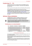 Page 70User’s Manual5-2
The Keyboard
Function keys: F1 … F12 
The function keys (not to be confused with the special FN key) are the 
twelve keys at the top of your keyboard - these keys function differently 
from other keys.
F1 through F12 are called function keys because they execute 
programmed functions when pressed and, when used in combination with 
the FN key, those keys marked with icons also execute specific functions 
on the computer. Please refer to the section, Soft keys: FN key 
combinations, in...