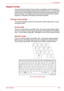 Page 74User’s Manual5-6
The Keyboard
Keypad overlay
Your computers keyboard does not have a separate numeric keypad but 
includes a numeric keypad overlay which functions like one - this is located 
in the center of the keyboard with the relevant keys having grey letters at 
their front edge. The overlay provides the same functions as the numeric 
keypad on a standard 104/105-key enhanced keyboard.
Turning on the overlays
The numeric keypad overlay can be used for numeric data input or cursor 
and page...