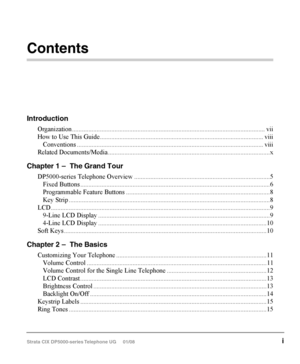 Page 7   
Contents
Introduction
Organization ........................................................................\
.............................................. vii
How to Use This Guide  ........................................................................\
............................ viii
Conventions  ........................................................................\
.......................................... viii
Related Documents/Media...