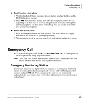 Page 651. Complete Steps 1 and 2 above to add the line to which you wish to transfer confer -
ence control. See previous Note.
2.  Announce the call and hang up to transfer it. This station now becomes the con-
ference Master with the ability to add or delete parties.
‰	 To	 hold	 a	conference	 call
‰  If you are the Conference Master, press the 
Hold button once (or twice for 
Executive Hold) to place the conference call on hold. The other parties can con-
tinue with the conference. Music-on-hold is suppressed...