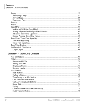 Page 10All Call Page ........................................................................\
.......................................... 58
Emergency Page  ........................................................................\
..................................... 58
Privacy  ........................................................................\
....................................................... 59
Redial  ........................................................................\...