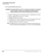 Page 114Headset Transmit Level Adjustments
‰	 To	set	the	 level	 of	the	 Headset	 Transmitter 	for 	DP5000-series	 telephones
1.  Press 
3+6+9+Hold (simultaneously).
2.  Press 
#.
3.  Set the headset transmit level using FB1, FB2 and FB3. For Single Line 
Telephone (SLT), use 1,2,3 and Msg. See table below.
4.  Press 
Hold. 
5.  Go Off-hook, then on-hook to exit the program mode.
Strata CIX DP5000-series Telephone UG     01/08 