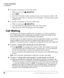 Page 56Sequence” heading. Some features require additional input, such as:
•	 Dest.	Ext.	or	Telephone	 No. – Call Forward destination numbers can be 
internal extension numbers or outside telephone numbers. If the destination is 
an outside number, enter the access code used for dialing out (such as 
9) + the 
telephone number + 
#. The CIX accepts destination numbers of up to 32 dig-
its.
•	 Timer – Enter the number of seconds (08~60) your telephone should ring  before forwarding the call. (This is the Call...