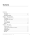 Page 7   
Contents
Introduction
Organization ........................................................................\
.............................................. vii
How to Use This Guide  ........................................................................\
............................ viii
Conventions  ........................................................................\
.......................................... viii
Related Documents/Media...