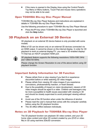 Page 66If the menu is opened in the Display Area using the Control Panel'sTop Menu or Menu buttons, Touch Pad and mouse menu operations
may not be able to be used.
Open TOSHIBA Blu-ray Disc Player Manual TOSHIBA Blu-ray Disc Player features and instructions are explained in
details in TOSHIBA Blu-ray Disc Player Manual.
Use the following procedure to open TOSHIBA Blu-ray Disc Player Manual.
Press the  F1 key when TOSHIBA Blu-ray Disc Player is launched and
click the  Help button.
3D Playback on an External...