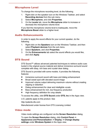 Page 76Microphone LevelTo change the microphone recording level, do the following.
1. Right-click on the speaker icon on the Windows Taskbar, and select Recording devices  from the sub menu.
2. Select  Microphone , and click Properties .
3. On the  Levels tab, move the  Microphone slider to increase or
decrease the microphone volume level.
If you feel the microphone volume level is inadequate, move the
Microphone Boost  slider to a higher level.
Audio Enhancements In order to apply the sound effects for your...