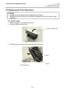 Page 323. REPLACING THE IMPORTANT PARTS EO18-33025 
(Revision Date: Mar. 27, 2009) 
3.5 Replacing the Print Head Ass’y
 
3-10 
3.5 Replacing the Print Head Ass’y 
 
 
 
 
3.5.1 B-EV4T model 
1.  Refer to section 3.1 to open the top cover. 
2.  Open the ribbon access cover. 
 
 
 
3.  Remove the two screws which secure the print head ass’y. 
 
 
 
 
 
Ribbon Access  Cover
Screw 
CAUTION! 
1.  NEVER touch the element when handling the Print Head. 
2.  NEVER touch the connector pins to avoid a breakdown of the...