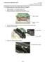 Page 483. REPLACING THE IMPORTANT PARTS EO18-33025 
(Revision Date: Mar. 27, 2009) 
3.13 Replacing the Feed Gap Sensor (Upper)
 
3-26 
3.13 Replacing the Feed Gap Sensor (Upper) 
1.  Refer to section 3.1 to remove the top cover. 
2.  Refer to section 3.2 to remove the lower cover. 
3.  Remove the sensor connector from the main PC board. 
 
 
 
4.  Use the Phillips screwdriver to remove the screw from the sensor plate. 
5.  Remove the sensor plate. 
 
 
 
6.  Remove the feed gap sensor (upper). 
 
 
 
 
 
Sensor...