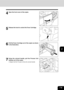 Page 1307-9
1
2
3
4
5
6
7
9
10
11
128
5
Release the hook to unlock the Toner Cartridge.
6
Pull the Toner Cartridge out of the copier as shown
in the illustration.
7
Using the colored handle, pull the Process Unit
halfway out of the copier.
Always hold the Process Unit by the colored handle.
4
Open the front cover of the copier.
Downloaded From ManualsPrinter.com Manuals 