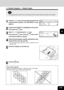 Page 604-9
1
2
3
4
5
6
7
9
10
11
128
9
7
5
3
1
Note
This copying mode requires the reversing automatic document feeder (optional) to be installed.
1
Press the  key on the control panel while in the
initial screen for copying.  The “EDIT MENU” screen
appears.
2
Confirm that “DUPLEX” is highlighted on the screen.
Then press the 
 key.
3
Select “2 > 1” by pressing the  key.
Then press the 
 key. Press the  key to return
to the initial screen for copying.
4
Select the desired paper cassette, reproduction ratio,...