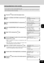 Page 945-13
1
2
3
4
5
6
7
9
10
11
128
Clearing Department Code Counters
1
Press the  key to enter the program menu.
PROGRAM
01.DEFAULT SETTINGS
02.LISTS
03.INITIAL SETUP
DEFAULT SETTINGS
01.MACHINE DEFAULTS
02.COPY SETUP
03.FAX SETUP
MACHINE DEFAULTS
04.WEEKLY TIMER
05.SPEAKER VOLUME
06.DEPARTMENT CODE
2
Select “01.DEFAULT SETTINGS” and press the 
key.
3
Select “01.MACHINE DEFAULTS” and press the 
key.
4
Select “06.DEPARTMENT CODE” and press the 
key.
5
Select “YES” and press the  key.
8
Counter clear for other...