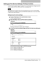 Page 113Setting up Print Service Settings (Printing Function)    111
Setting up Print Service Settings (Printing Function)
In the Print Service submenu page in the Setup menu, an administrator can configure such print 
services as Raw TCP Print, LPD Print, IPP Print, and NetWare Print.
Some settings may not apply to the LCD of this equipment as soon as you save the settings.  
The settings will be updated by pressing the [FUNCTION CLEAR] button on the Control Panel 
or after an Auto Clear time period.
Setting...