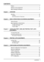 Page 9CONTENTS    7
CONTENTS
Preface........................................................................................................... 1
Software License Agreement ...................................................................... 2
Before Reading This Manual ....................................................................... 4
Chapter 1 OVERVIEW
Overview...................................................................................................... 12
Contents...