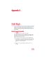 Page 215215
5.375 x 8.375 ver 2.3
Appendix A
Hot Keys
Hot keys are keys that, when pressed in combination with the 
Fn key, turn system functions on and off. Hot keys have a 
legend on or above the key indicating the option or feature the 
key controls.
Instant password security
Fn +  This hot key blanks the display.
To resume working, if you have registered a user password, 
press 
Enter, type your password and press Enter. If there is no 
registered password, press 
Enter. 
Do not confuse the instant password...