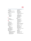 Page 243243
5.375 x 8.375 ver 2.3
130, 143
uploading 144
URL (Uniform Resource Locator) 
130, 143
USB (Universal Serial Bus) port 25
USB mouse
connecting
 51
using
Hibernate
 81
modem 75
PC Cards 150
Standby 84
V
video features
exploring
 144
volume, adjusting alarm 216
W
warranty
SelectServ
 22
Web address 143
Web browsers 142
Web content interface 131
We b  s i t e s 210
Web sites,Toshiba 211
windows
hiding
 111
repositioning 111
resizing 111, 113
Windows Explorer 109
Windows Help 101
Windows Media Player 72...