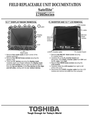 Page 912.1” DISPLAY MASK REMOVAL 1. Remove four mask seals at each corner of the
    display assembly.2. Remove four M2.5x5 brass screws securing the
    display mask.3. There are 22  latches securing the display mask.
    Carefully insert your fingers between the display mask
    and the LCD module and pry open the latches starting 
    from the top six latches, to the five latches on the right  
    and left sides, ending with the six  bottom latches.FL INVERTER AND 12.1” LCD REMOVAL1. Remove two M2.5x5...