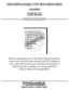 Page 1Tough Enough for Today’s World
FIELD REPLACEABLE UNIT DOCUMENTATION1700 Series  SatelliteGENERAL INFORMATIONTMBefore attempting any of the following procedures,
make sure that the main battery and AC adaptor is 
not connected to the unit and the environment in 
which you are working on is protected from
Electro-Static Discharge(ESD).
TOSHIBA
Tough Enough for Today’s World
FIELD REPLACEABLE UNIT DOCUMENTATION1700 Series  SatelliteGENERAL INFORMATIONTMBefore attempting any of the following procedures,
make...