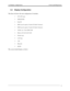 Page 903.3 Display configuration 3 Tests and Diagnostics 
 9
3.3 Display Configuration 
This Item will show the unit configuration. It includes: 
  CPU (CPU type) 
   DDRAM SIZE 
   Panel ID 
   HDD1 type & capacity (Vendor ID. Model .Firmware) 
   HDD2 type & capacity (Vendor ID. Model .Firmware) 
   VRAM  size / VGA CHIP TYPE  
   Battery cell (3cell; 6cell; 9cell) 
   Wireless type  
   LAN Type 
   1394 
   Bluetooth 
   SKUID 
The screen should display as below:  