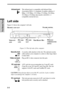 Page 68THE
 G
RAND
  TOUR
2-2
SECURITY LOCK SLOT
Infrared port  This infrared port is compatible with Infrared Data
Association (IrDA 1.1) standards. It enables cableless 4
Mbps, 1.152 Mbps, 115.2 Kbps, 57.6 Kbps, 38.4 Kbps,
19.2 Kbps or 9.6 Kbps data transfer with IrDA 1.1
compatible external devices .
Left side
Figure 2-2 shows the computer’s left side.
Figure 2-2 The left side of the computer
Security lock A security cable attaches to this slot. The optional security
slot cable anchors your computer to a...