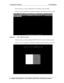 Page 117
3  Diagnostic Programs   3.10 Peripheral 
This test item is to check whether 80*25 Text Mode works normally.  
In the test, user is required to respond  according to the instruction in the screen. 
 
Subtest 02   640 * 480 VGA Mode 
 This test item is to check whether 680*480 VGA Text mode works normally.  
In the test, user is required to respond according to the instruction in the screen. 
 
48   Satellite L300D,Satellite Pro  L300, EQUIUM L300,SATEGO L300 Mai ntenance Manual   