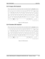 Page 248
Apx. E  Key Layout Appendices 
E.25 Hungary (HU) Keyboard 
 
Figure E-25 HU keyboard 
E.26  Slovakian (SK) Keyboard 
 
Figure E-26 SK keyboard 
Satellite L300/L305/Satellite Pro L300/EQUIUM L300/S ATEGO L300     Maintenance Manual  E-13  