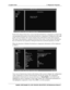 Page 80
3.2 Quick Start  3  Diagnostic Programs 
 
On the left column of the above screen, the detected hardware components are listed. The 
corresponding information of th e detected hardware components is displayed on the right 
of the screen. It displays  the current running status information of the check program. 
The name of the program is marked on the t op of the screen. At the bottom, the function 
keys are listed for user operation. During th e detection, keyboard operation is invalid.  
When the...