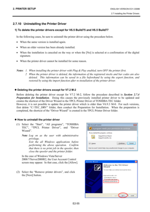 Page 69
2. PRINTER SETUP ENGLISH VERSION EO1-33089 
2.7 Installing the Printer Drivers
 
 
E2-55 
2.7.10  Uninstalling the Printer Driver 
1) To delete the printer drivers except for V6.5 Build75 and V6.5 Build77 In the following cases, be sure to uninstall the  printer driver using the procedure below.  
• When the same version is installed again.  
• When an older version has been already installed.  
• When the installation is canceled on the way or when th e [No] is selected at a confirmation of the digital...