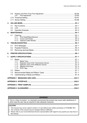 Page 9
ENGLISH VERSION EO1-33089 
  2.9  Position and Print Tone Fine Adjustment  ................................................................... E2-60 
   2.9.1 Fine Ad justment..................................................................................................... E2- 60 
 2.10 Threshold Setting ........................................................................................................ E2-67 
 2.11 Sensor Setting...