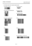Page 120
APPENDIX 3  PRINT SAMPLES ENGLISH VERSION EO1-33089 
APPENDIX 3  PRINT SAMPLES
 
EA3- 4 
●  GS1 DataBar family (with no compound composite printed) 
 
GS1 DataBar (Truncated)  GS1 DataBar Stacked 
 
 
 
 
GS1 DataBar Stacked Omnidirectional  GS1 DataBar Limited 
 
 
 
  GS1 DataBar Expanded 
 
 
 
 
 
GS1 DataBar Expanded Stacked  UPC-A 
 
 
 
 
 
 
 
 
 
 
 
 
UPC-E EAN-13 
 
 
 
 
 
 
 
 
 
EAN-8  UCC/EAN-28 with CC-A, CC-B, or CC-C 
 
 
             