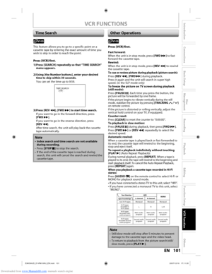 Page 101Downloaded from www.Manualslib.com manuals search engine 101EN101EN
Disc 
Management
Recording
Playback
Introduction
Connections
Basic Setup
Editing
Function Setup
VCR Function
Others
VCR FUNCTIONS
Time SearchOther Operations
This feature allows you to go to a specific point on a 
cassette tape by entering the exact amount of time you 
wish to skip in order to reach the point.
Press [VCR] first.
1) Press [SEARCH] repeatedly so that “TIME SEARCH” 
menu appears.
2) Using [the Number buttons], enter your...