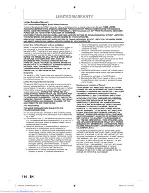 Page 110Downloaded from www.Manualslib.com manuals search engine 110 EN110 EN
LIMITED WARRANTY
/LPLWHG&DQDGLDQ:DUUDQW\
)RU7RVKLED%UDQGLJLWDO$XGLR9LGHR3URGXFWV
7RVKLEDRI&DQDGD/LPLWHG7&/PDNHVWKHIROORZLQJOLPLWHGZDUUDQWLHVWRRULJLQDOFRQVXPHUVLQ&DQDGD7+(6(/,0,7(
:$55$17,(6(;7(1727+(25,*,1$/&21680(5385&+$6(525$1