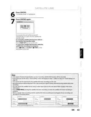 Page 436
Press[ENTER].
ToStandby Modeishighlighted.
7Press[ENTER]again.
Inasecond, theunit willbeturnedoffautomaticallyasitgoes intothesatellite link
standby mode.
Tocancelthesatellitelinkfunctionwhile inthesatellitelinkstandbymode:
Press[TIMER SET]toturn onthe unit.
Tocancelthesatellitelinkfunctionwhilethe
satellitelinkrecordingisinprogress:
Press[.STOP]or[~EJECT,.STOP]on the
front panel
oftheunit.
Note
-Ifthesignalofexternalinputbreaks upover 5seconds, satellitelinkfunction will becanceled:
•
Ifyou...