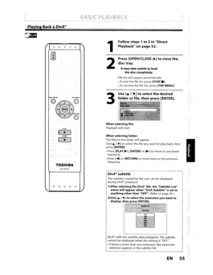 Page 55'tl~lr,YtW2,~,'flJ.,4QlYr>!;itt.·f:tMnwtltirfXrttltrgtnttftenrbitlirltemmctlfN·(tMtf1)K.?	#1jrwttIt
GDI
o0
OPEN!CLOSE
~
ooo
1
2
Followsteps1to2in Direct
Playback onpage
52.
Press [OPEN/CLOSE.]toclosethe
disctray.
Itmay take awhiletoload
thedisccompletely.
File listwill appear automatically .
•
Toexitthefile list, press[STOP.l.
•Toresume thefilelist, press [TOPMENU].
Use[,&IT]toselectthedesired
folderorfile,thenpress [ENTER].
3
When selecting file:
Playback willstart.
When selecting folder:
The...