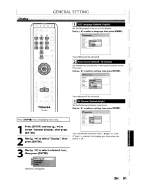Page 91FLDimmer(Default:Bright)
OSD
Language
(Default:English)
Screen Saver
(Default:10minutes)
Yoursetting willbeactivated.
Youcan choose onefrom Auto, Bright orDark.
IfAutoisselected, thedisplay getsdark when thepowerisoff.
Your
setting willbeactivated.
Set
thetimetoactivate thescreen saverfunction ontheTVscreen.
Use[..IT]toselect asetting,thenpress [ENTER].
WSetthefrontpaneldisplay brightness.
Use[..IT]toselect asetting,thenpress [ENTER].TOSHIBA
SE-R0295
.@/:ABCDEF
•••GHIJKlMNO
01111](11paRSTUV WXYZ...
