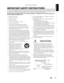 Page 3IMPORTANTSAFETYINSTRUCTIONS
Thisunithasbeendesigned andmanufacturedtoassure personal safety.Improperusecan result inelectric shockorfirehazard.
The safeguards incorporated inthisunitwillprotectyouifyou observe thefollowingproceduresforinstallation,useand
servicing. Thisunitisfullytransistorized anddoesnotcontain anypartsthatcanberepaired bythe user.
DONOTREMOVE THECABINET COVER,ORYOUMAYBEEXPOSED TODANGEROUS VOLTAGE.REFERSERVICINGTO
QUALIFIED SERVICEPERSONNEL ONLY.
1.Readtheseinstructions.
2.Keepthese...