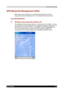 Page 135 Bluetooth Settings Help 
Users Manual 9-22 
TOSHIBA Pocket PC e740 Version   1   Last Saved on 10/05/2002 21:02 
ENGLISH using  Euro_C.dot –– Printed on 10/05/2002 as PDA3_UK 
BPU-Bluetooth Management Utility 
BPU keeps users updated of current Bluetooth Module’s activity 
status,and provide a interface to turn the  Bluetooth module on/off. 
Icon Specification 
  Wireless Communication Switch off: 
The Wireless Communication Switch, on the bottom of the PDA, is turned 
off. Clicking on the icon 
 gives...