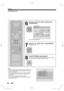 Page 8282
Playback
EN
Basic playback (cont’d)
6
 Using [K / L/{ / B], select a desired title. 
Press [ENTER]. 

Pop-up window will appear.
7
 Using [K / L], select “Play”. Press [ENTER]. 
Playback will start.
8
 Press [STOP C] to stop playback. 
To eject the disc, press [OPEN/CLOSE A] to open the disc tray, 
then remove the disc before turning the unit off.
Title List
JAN/ 1/06 1:00AM CH12 XP
456
231
Notes
• For DVD-R (Video mode) and DVD-RW (Video mode) discs 
which are already finalized, a title menu will be...