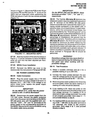 Page 25e.. 
shown in Figure 11. Mount the PCB on the lo-pin 
connectors P5 and P6 (note the “6” arrow on the 
AEPU and pin alignment when positioning the 
PCB) and secure it with the two screws provided 
(Figure 11). 
FIGURE 
1 l-MOUNTED AEPU 
07.32 Note the location of the volume control in 
Figure 11. It will be necessary to leave the MKSU 
cover off until this has been adjusted per Para- 
graph 
11.30. 
07.40 MKSU Cover Installation 
07.41 
Reinstall the MKSU top cover in the 
reverse order the instructions...