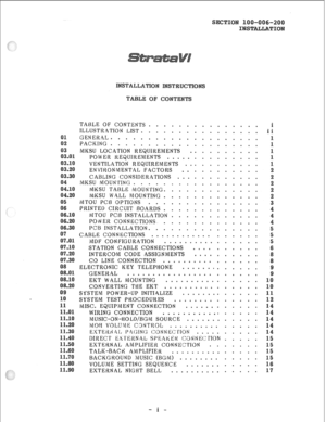 Page 18TABLE OF CONTENTS e a + e a a a e a . . o e . ~ - 
ILLUSTR.4TIO-N LIST. o . e e 0 s v s a e s . ~ . ~ - - 
GENERAL e a e n a a a . s e e e e o a . , e ~ ~ 
PACKING. 9 . . e o . o . o e a . e ~ . ~ * . . 
MKSU LOCATION REQUIREMENTS 
POWER REQUIREMENTS o . e e a* : : : : : : : : : 
VENTILATION REQUIREMENTS 
ENVIKONiVfENTAL FACTORS .‘*I : : : : : : : : : 
CABLING CONSIDERATIONS 
MKSU MOUNTING e . * o . b *e ’ : : : : : : : : : : 
MKSU TABLE MOUN’I’ING. , e s . e e ~ . ~ I ~ * 
MKSU WALL MOUNTING s e a . 0 a...