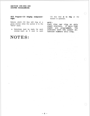 Page 56Selects which CO line will ring at a 
given station when the system is in the 
‘~NI’l’E*~ mode. 
Selections must be made for each 
station--mark an X next to each CO line that 
station in question. at the  